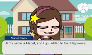 Mabel Pines enters the Kitigoverse